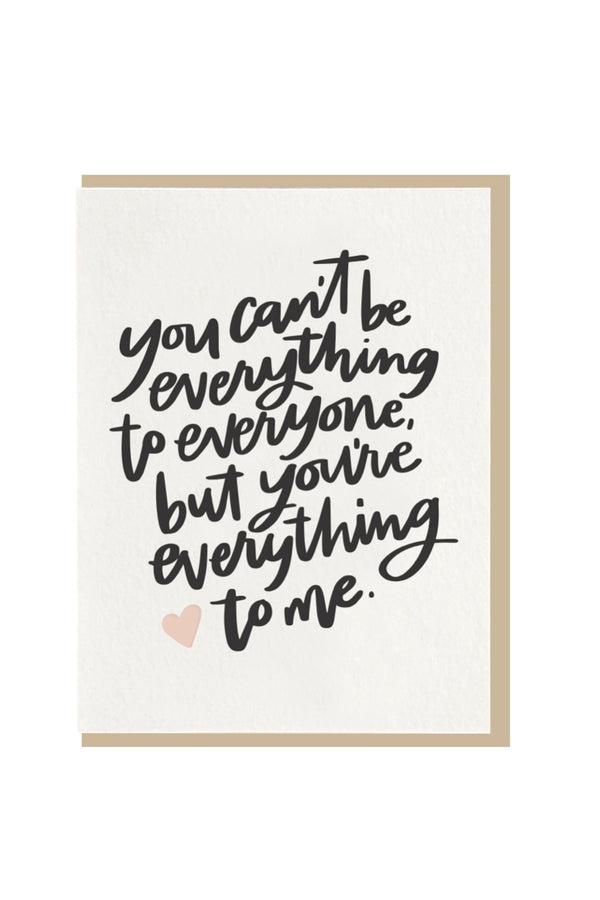 EVERYTHING TO ME CARD
