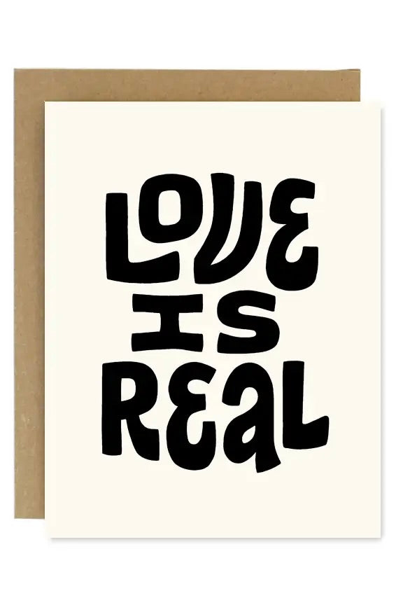 LOVE IS REAL CARD